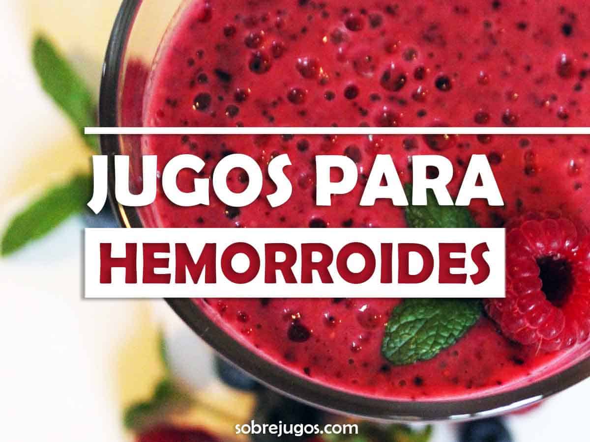 JUGOS PARA DESINFLAMAR LAS HEMORROIDES