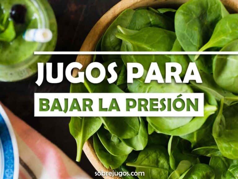 7 Jugos Para Bajar La Presión Alta Recetas 100 Naturales