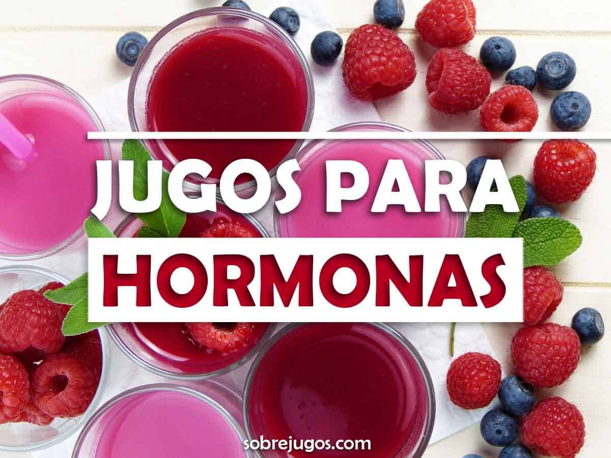 JUGOS PARA EQUILIBRAR LAS HORMONAS