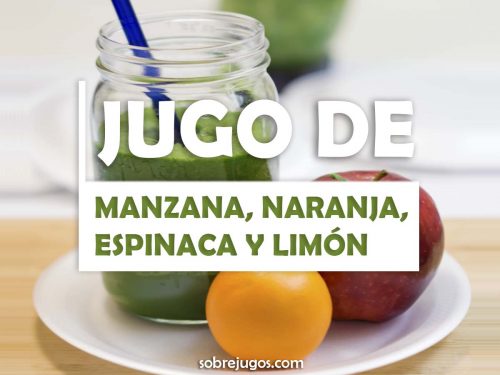 JUGO DE MANZANA, ESPINACA, LIMÓN Y NARANJA
