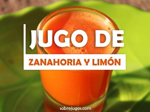 JUGO DE ZANAHORIA Y LIMÓN