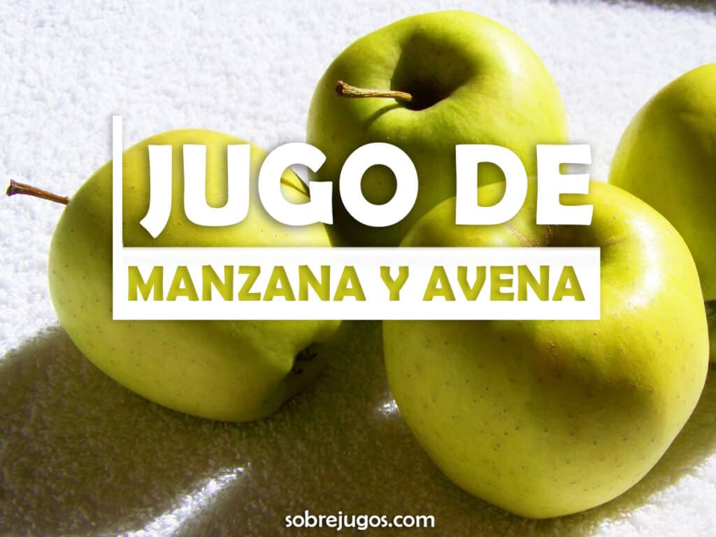 JUGO DE MANZANA Y AVENA