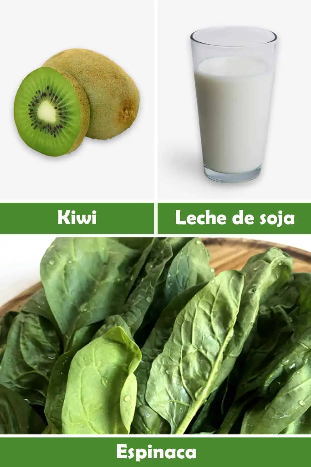 KIWI, LECHE DE SOJA Y ESPINACA