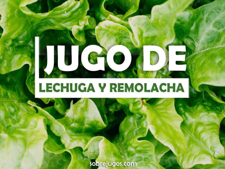 JUGO DE LECHUGA Y REMOLACHA