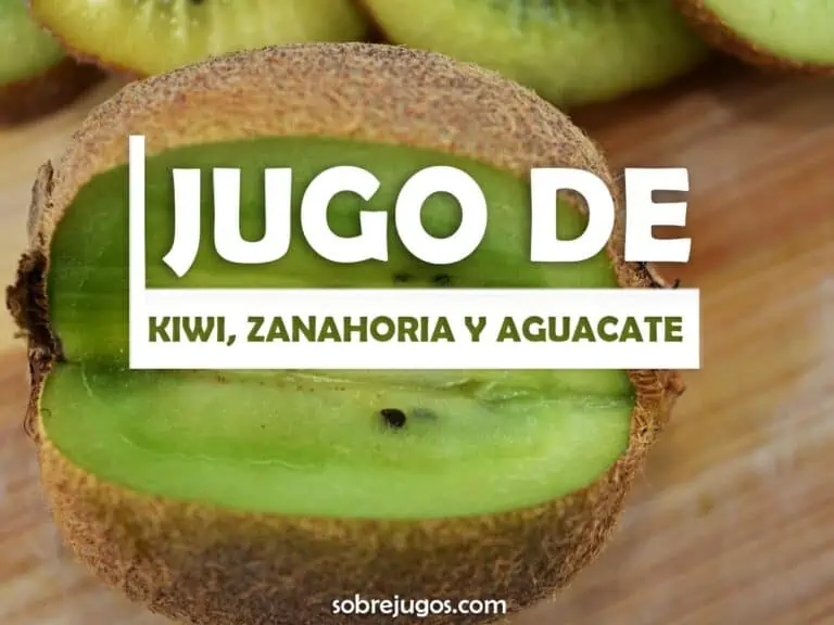 JUGO DE KIWI, ZANAHORIA Y AGUACATE