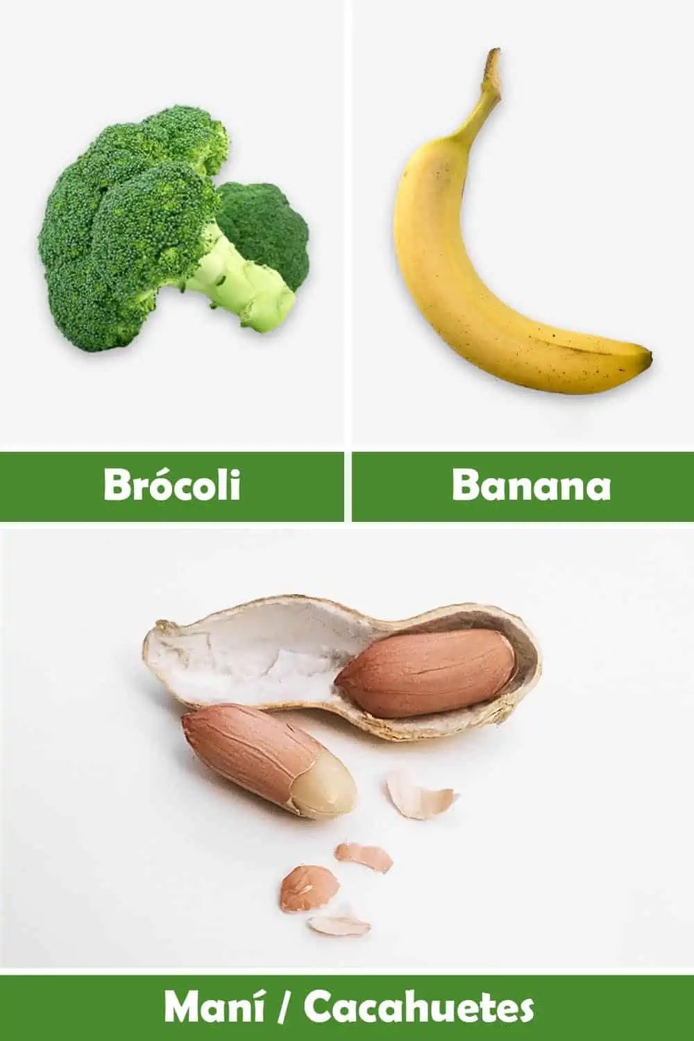 BRÓCOLI, BANANA Y MANÍ