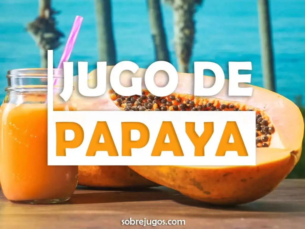 JUGO DE PAPAYA