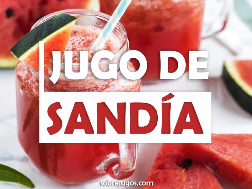 JUGO DE SANDIA