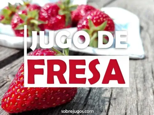 JUGO DE FRESA