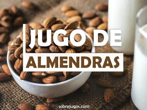 JUGO DE ALMENDRAS