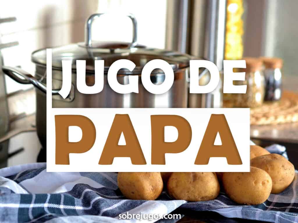 JUGO DE PAPA