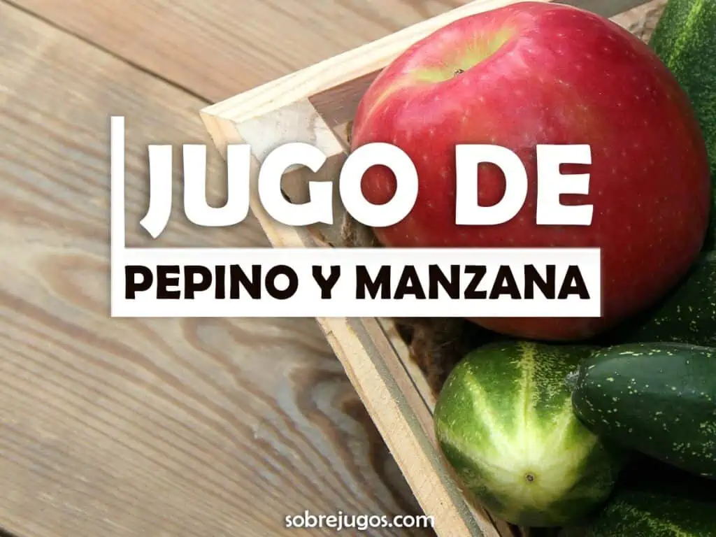 JUGO DE PEPINO Y MANZANA