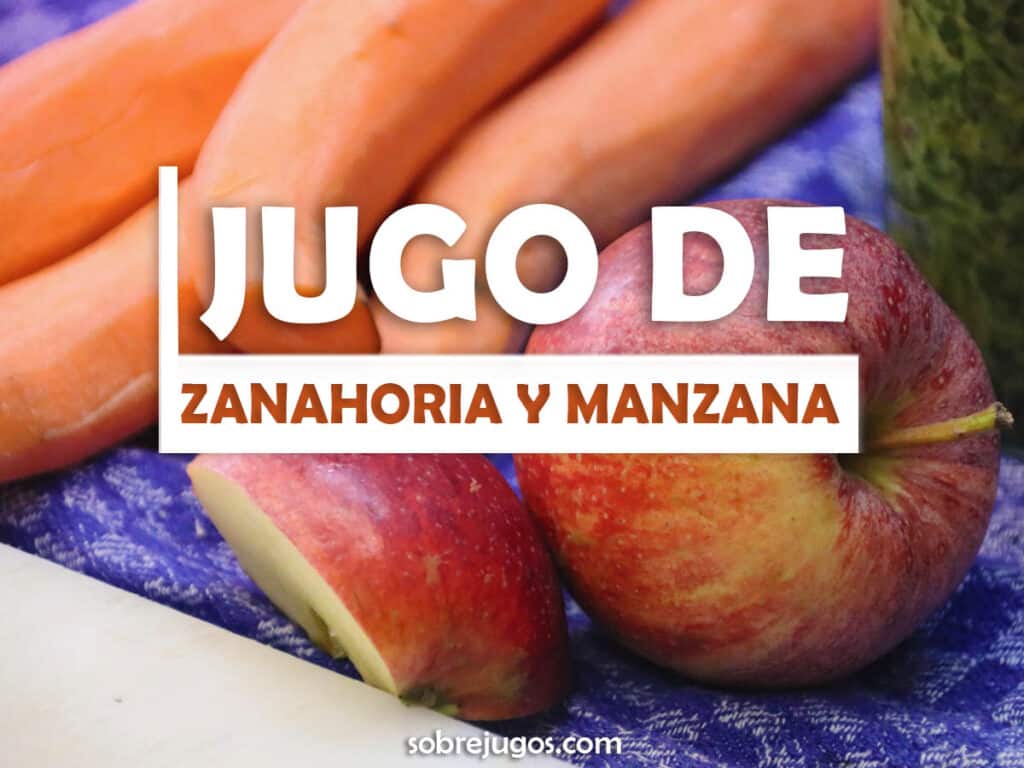 JUGO DE ZANAHORIA Y MANZANA